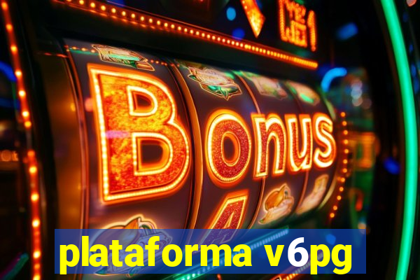 plataforma v6pg